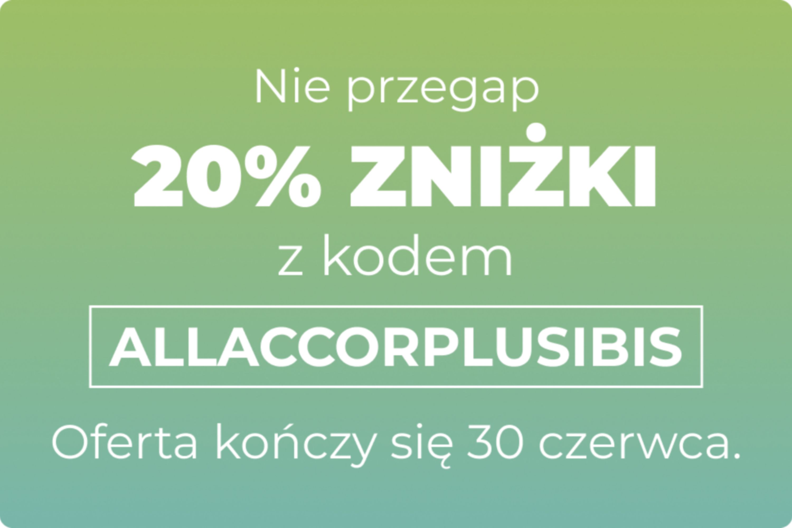 Do 30 czerwca zyskaj 20% zniżki na opłatę członkowską z kodem ALLACCORPLUSIBIS.