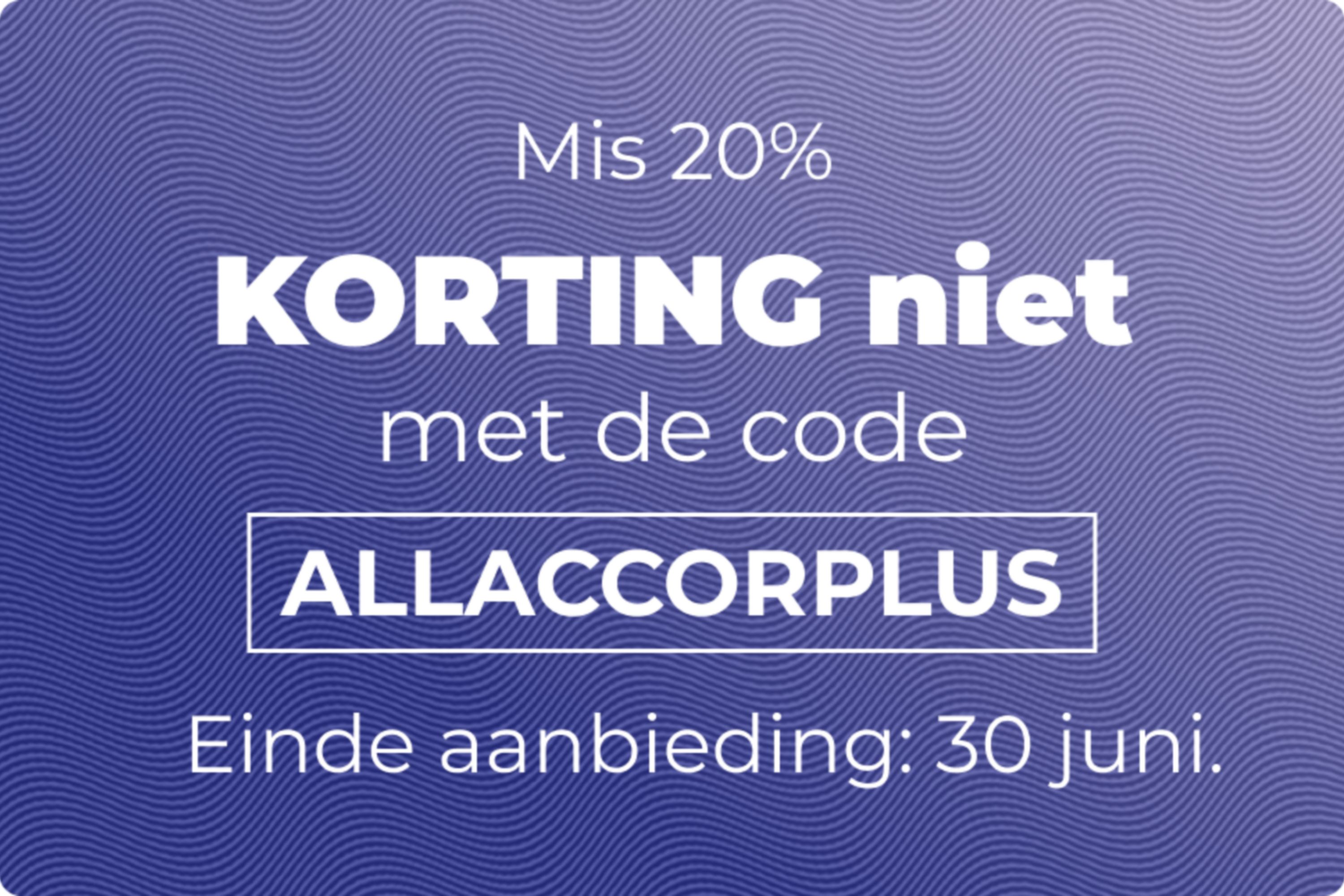 Bespaar 20% op uw abonnement vóór 30 juni met de code ALLACCORPLUS.